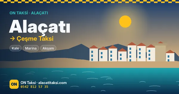 Alaçatı – Çeşme